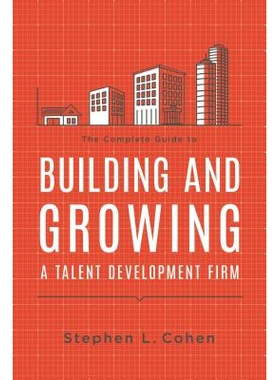 预订 The Complete Guide To Building And Growing A Talent Developm 建立并发展人才开发完整指南: 9781562867737