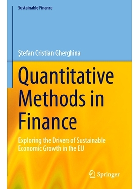 预订 Quantitative Methods in Finance: Exploring the Drivers of Sustainable Economic Growth in the EU 金融定量方法：探索