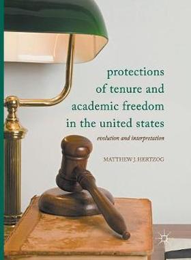 【预订】Protections of Tenure and Academic Freedom in the United States