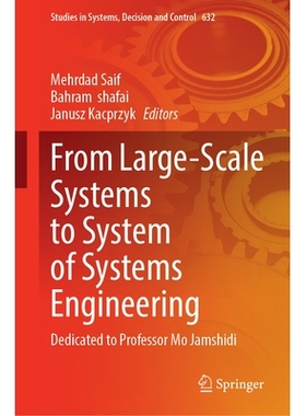 预订 From Large-Scale Systems to System of Systems Engineering: Dedicated to Professor Mo Jamshidi 从大规模系统到系统之
