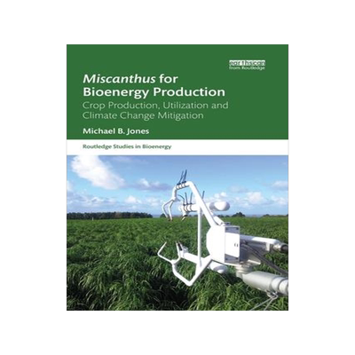 [预订]Miscanthus for Bioenergy Production 9780367787578