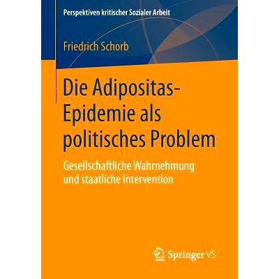 预订 Die Adipositas-Epidemie als politisches Problem: Gesellschaftliche Wahrnehmung und staatliche Intervention 肥胖症流