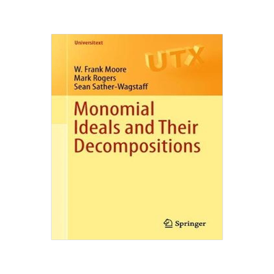 预订 Monomial Ideals and Their Decompositions