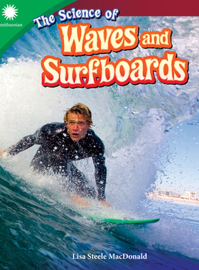 【预订】The Science of Waves and Surfboards (Grade 4)