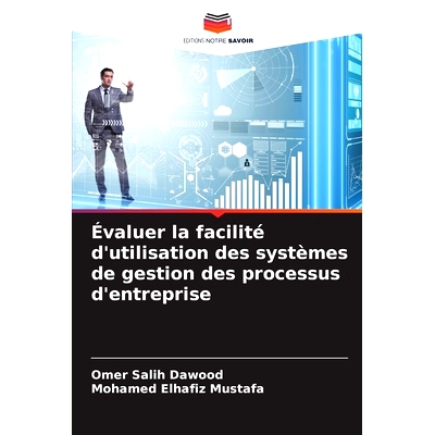预订 Évaluer la facilité d’utilisation des systèmes de gestion des processus d’entreprise: 9786208593230