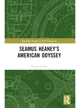 预订 Seamus Heaney’s American Odyssey 谢默斯·希尼的美国奥德赛: 9781032213736