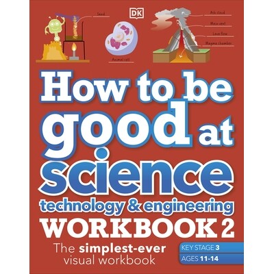 预订 How to be Good at Science, Technology & Engineering Workbook 2, Ages 11-14 (Key Stage 3) 如何擅长科学、技术与工程练