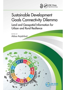 预售 Sustainable Development Goals Connectivity Dilemma: Land and Geospatial Information for Urban and Rural Resilience