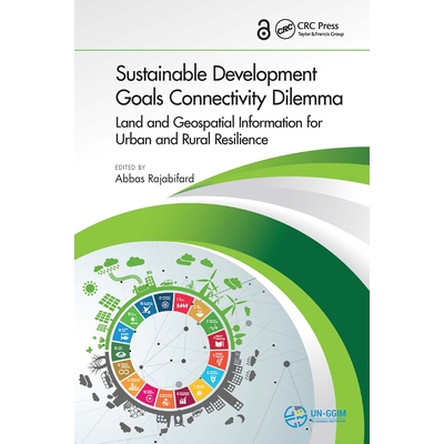 预售 Sustainable Development Goals Connectivity Dilemma: Land and Geospatial Information for Urban and Rural Resilience