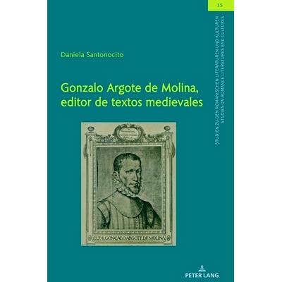 预订 Gonzalo Argote de Molina editor de textos medievales: 9783631834428