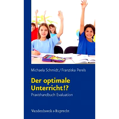 预订 Der optimale Unterricht!?: Praxishandbuch Evaluation *教学！？：实用手动评测: 9783525701188