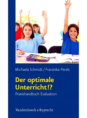 预订 Der optimale Unterricht!?: Praxishandbuch Evaluation *教学！？：实用手动评测: 9783525701188