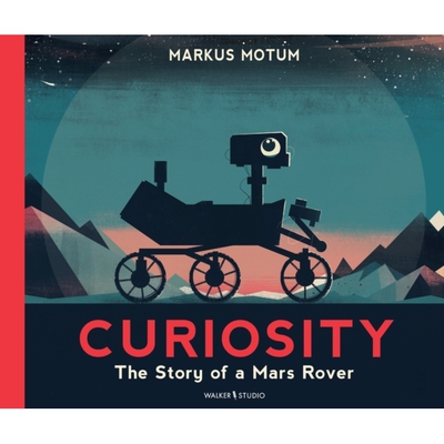 预订 Curiosity: The Story of a Mars Rover 好奇心: 9781529517378