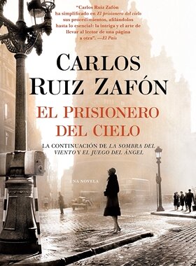 现货西班牙语原版 萨丰：天空的囚徒 “遗忘书之墓”系列 El Prisionero del Cielo 《风之影》作者 Carlos Ruiz Zafón