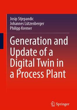 [预订]Generation and Update of a Digital Twin in a Process Plant 9783031473159