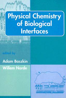 【预订】Physical Chemistry of Biological Interfaces