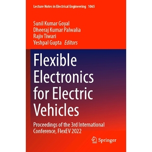 Electric Conference 2022 for Electronics 3rd Proceedings Flexible 电动汽车用 FlexEV International Vehicles 预订 the