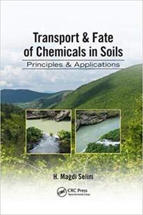 【预售】Transport & Fate of Chemicals in Soils: Principles & Applications