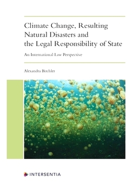 预订 Climate Change, Resulting Natural Disasters and the Legal Responsibility of States: An International Law Perspectiv