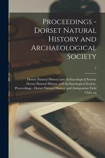 and 9781013831652 Proceedings Society; Archaeological History Natural Dorset 预订