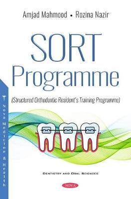 [预订]SORT Programme: A Structured Orthodontic Resident’s Training Programme 9781536170078