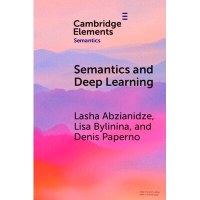 预订 Semantics and Deep Learning 语义学与深度学习: 9781009542364