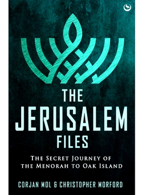预订 The Jerusalem Files: The Secret Journey of the Menorah to Oak Island: 9781786788368