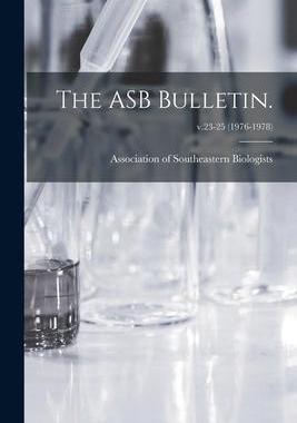 [预订]The ASB Bulletin.; v.23-25 (1976-1978) 9781013795589