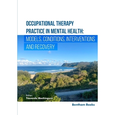 预订 Occupational Therapy Practice in Mental Health: Models, Conditions, Interventions, and Recovery: 9789815313734