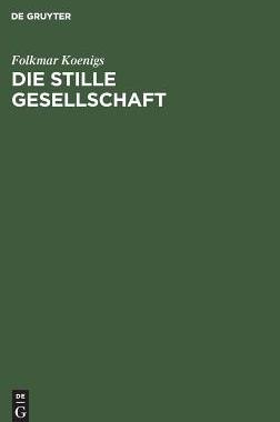 【预订】Die stille Gesellschaft 9783111166971