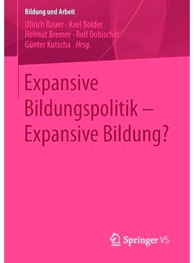 预订 Expansive Bildungspolitik – Expansive Bildung? 膨胀型教育政策-膨胀教育？: 9783658066680