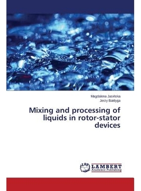 预订 Mixing and processing of liquids in rotor-stator devices: 9783659638671