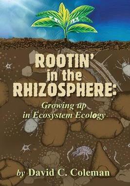 [预订]Rootin’ in the Rhizosphere: Growing up in Ecosystem Ecology 9781736459898