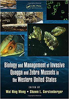【预售】Biology and Management of Invasive Quagga and Zebra Mussels in the Western United States