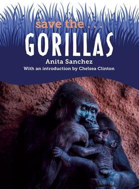 [预订]Save The...Gorillas 9780593404089