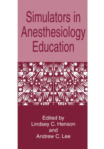 【预订】Simulators in Anesthesiology Education