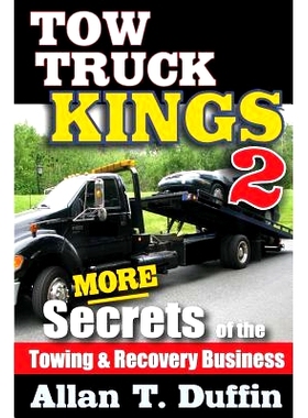 预订 Tow Truck Kings 2: More Secrets of the Towing & Recovery Business: 9780692328910