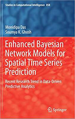 【预售】Enhanced Bayesian Network Models for Spatial Time Series Prediction