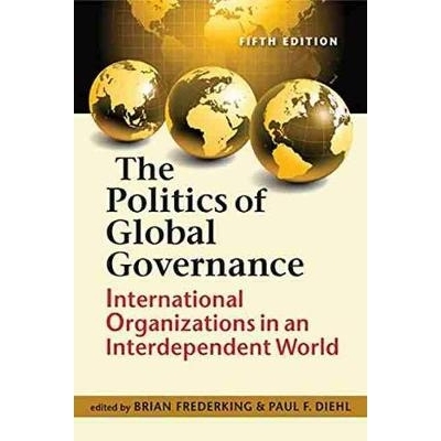 预订 The Politics of Global Governance: International Organizations in an Interdependent World 全球治理政治学：共生世界