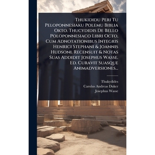预订 Thukididu Peri Tu Peloponnesiaku Polemu Biblia Okto. Thucydidis De Bello Poloponnesiaco Libri Octo, Cum Adnotationi