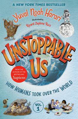 [预订]Unstoppable Us, Volume 1: How Humans Took Over the World 9780593711552