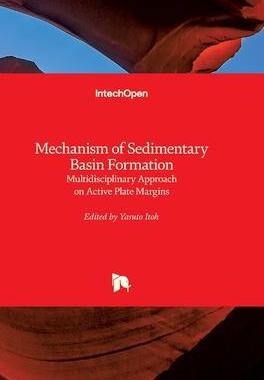 [预订]Mechanism of Sedimentary Basin Formation 9789535111931