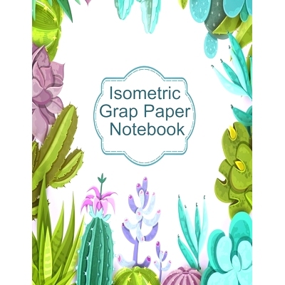 预订 Isometric Graph Paper Notebook: Graphic Paper Composition Notepad (.28