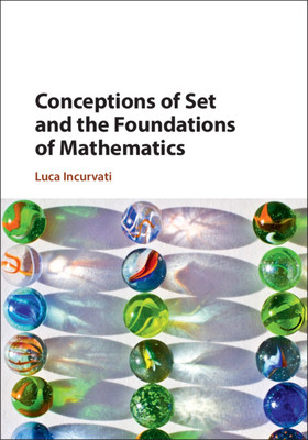 【预订】Conceptions of Set and the Foundations of Mathematics