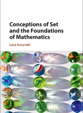 【预订】Conceptions of Set and the Foundations of Mathematics