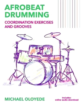 预订 Afrobeat Drumming: Coordination Exercises and Grooves with Audio Access: 9781731271617