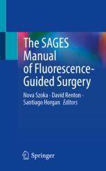 [预订]The SAGES Manual of Fluorescence-Guided Surgery 9783031406843