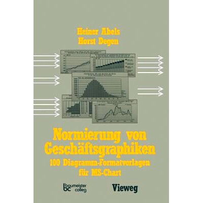 预订 Normierung von Geschäftsgraphiken: 100 Diagramm-Formatvorlagen für MS-Chart: 9783528044695
