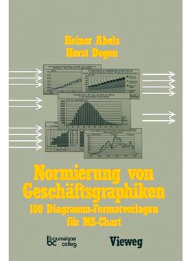 预订 Normierung von Geschäftsgraphiken: 100 Diagramm-Formatvorlagen für MS-Chart: 9783528044695