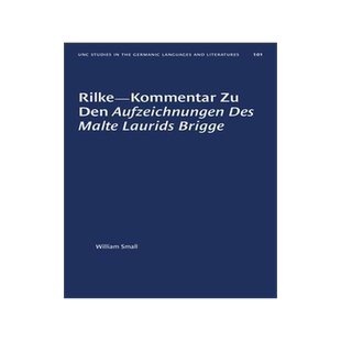 [预订]Rilke-Kommentar Zu Den Aufzeichnungen Des Malte Laurids Brigge 9781469656809